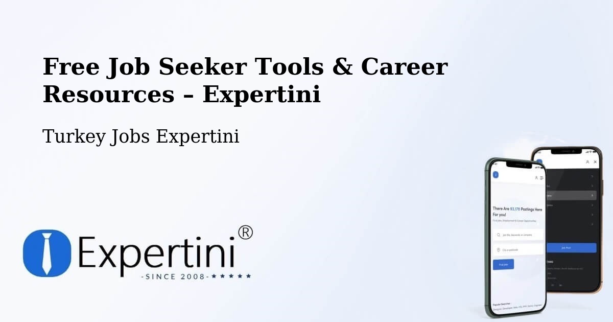 Free Job Seeker Tools & Career Resources – Yenipinar - Yenipinar, Turkey Jobs Expertini